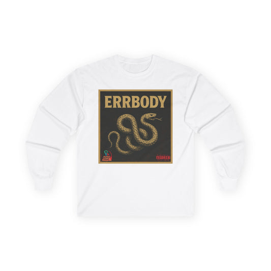 'ERRBODY' — Long Sleeve Tee